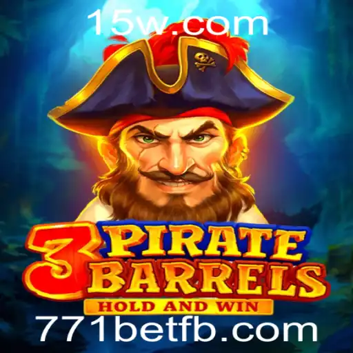 Descubra o Fascinante Mundo de 3PirateBarrels: O Jogo Que Está Conquistando a Comunidade 771bet